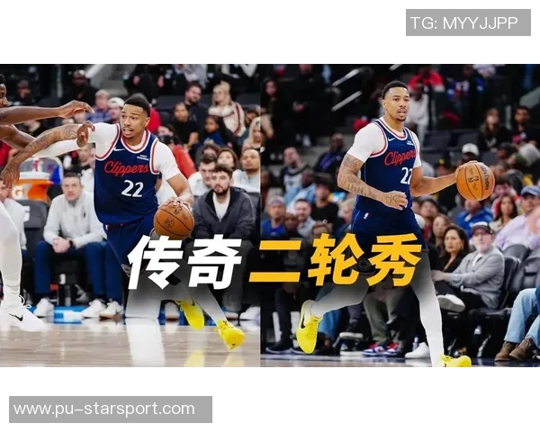 快船赛季转机乔丹米勒与桑德斯联手助力球队复苏